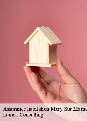 Assurance habitation  mery-sur-marne-77730 Lumea Consulting